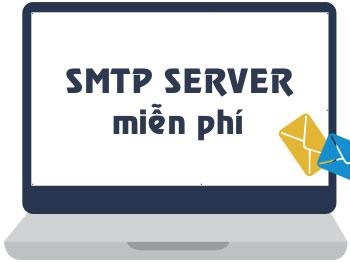 Tổng hợp SMTP Server (gửi mail từ web) miễn phí tốt nhất